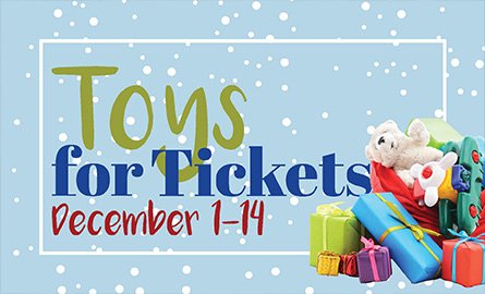 Toys for Tickets graphic, reading "Toys for Tickets, December 1-14"